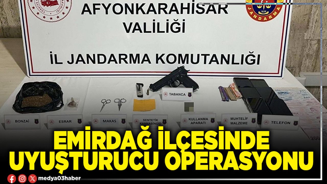 Emirdağ İlçesinde uyuşturucu operasyonu