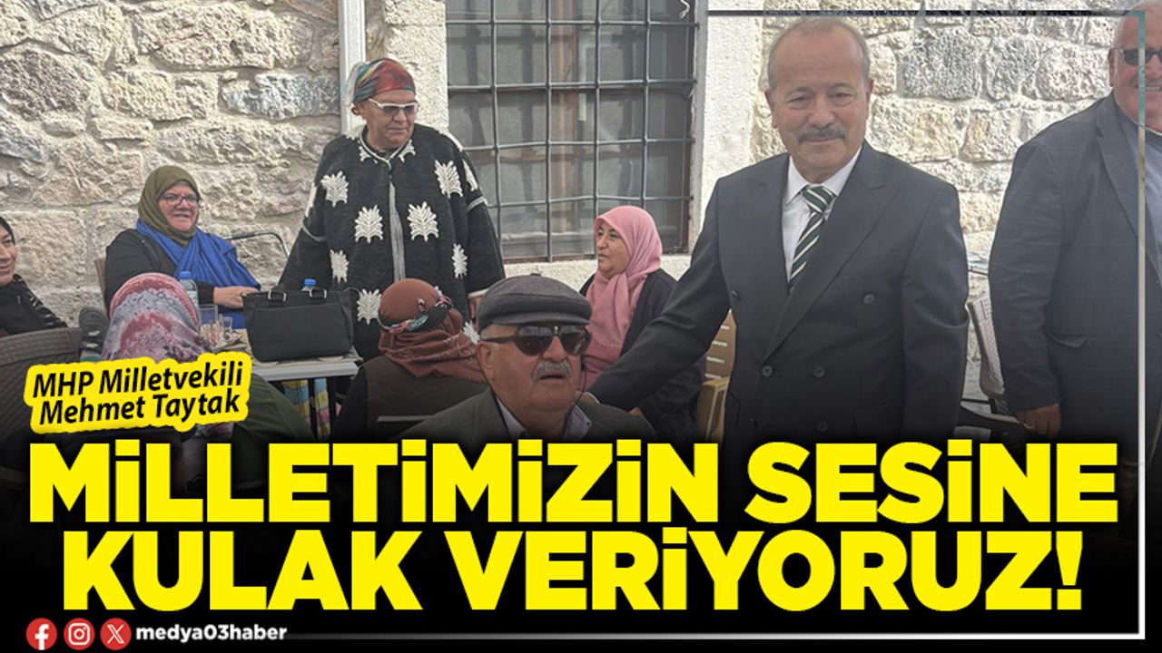 Milletimizin sesine kulak veriyoruz!