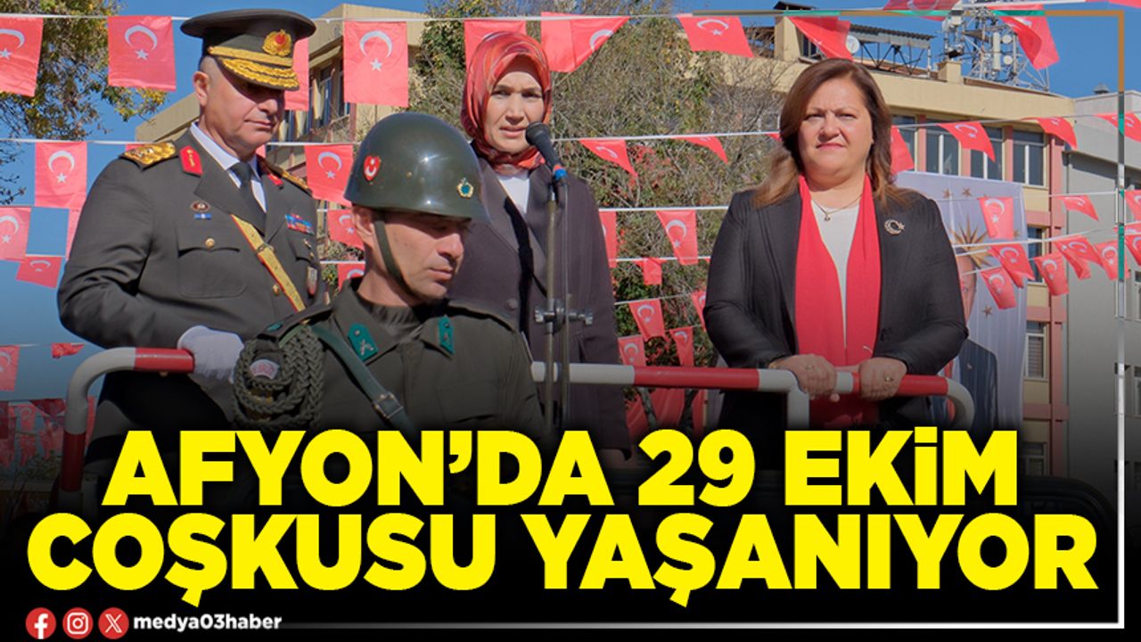 Afyon’da 29 Ekim coşkusu yaşanıyor