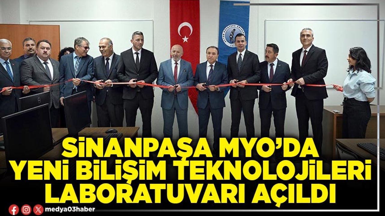 Sinanpaşa MYO’da yeni bilişim teknolojileri laboratuvarı açıldı