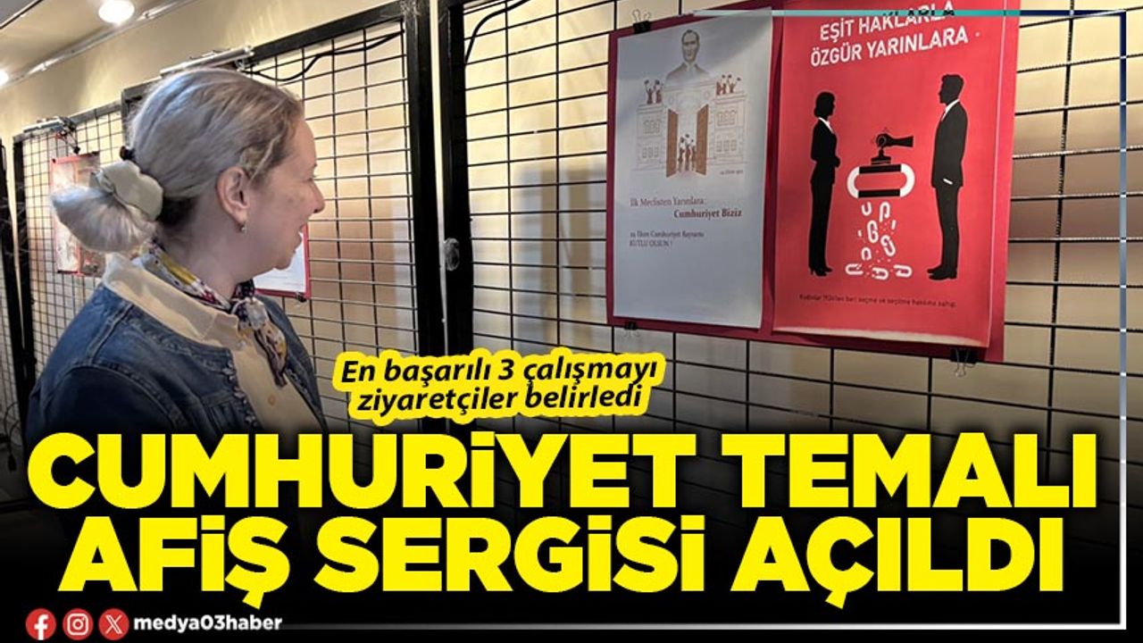 Cumhuriyet temalı afiş sergisi açıldı