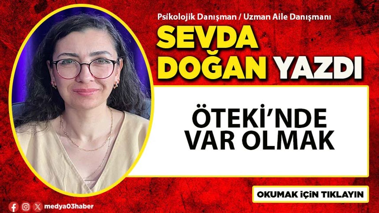 Öteki'nde Var Olmak