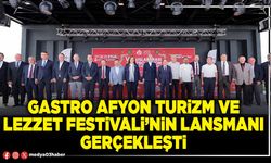 Gastro Afyon Turizm ve Lezzet Festivali’nin lansmanı gerçekleşti