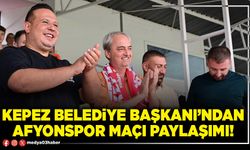 Kepez Belediye Başkanı’ndan Afyonspor maçı paylaşımı!