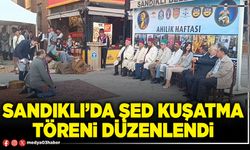 Sandıklı’da Şed kuşatma töreni düzenlendi