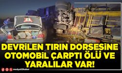 Devrilen tırın dorsesine otomobil çarptı ölü ve yaralılar var!