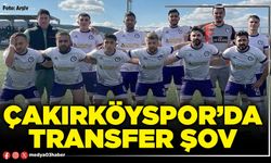 Çakırköyspor’da transfer şov