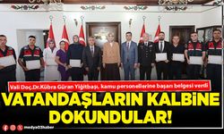 Vatandaşların kalbine dokundular!