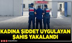 Kadına şiddet uygulayan şahıs yakalandı