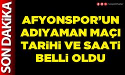 Afyonspor’un Adıyaman maçı tarihi ve saati belli oldu