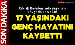 17 yaşındaki genç hayatını kaybetti