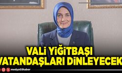 Vali Yiğitbaşı vatandaşları dinleyecek