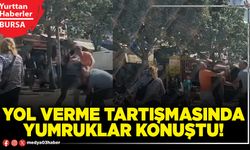 Yol verme tartışmasında yumruklar konuştu!