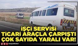 İşçi servisi ticari araçla çarpıştı çok sayıda yaralı var!