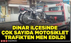 Dinar ilçesinde çok sayıda motosiklet trafikten men edildi