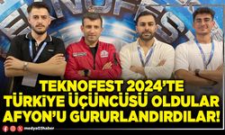 TEKNOFEST 2024’te Türkiye üçüncüsü oldular Afyon’u gururlandırdılar!