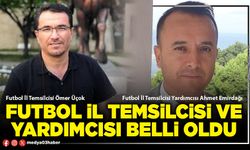 Futbol İl Temsilcisi ve Yardımcısı belli oldu