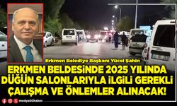 Erkmen Beldesinde 2025 yılında düğün salonlarıyla ilgili gerekli çalışma ve önlemler alınacak!