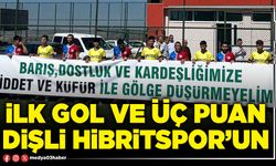 İlk gol ve üç puan Dişli Hibritspor’un