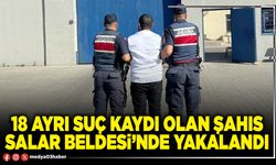 18 ayrı suç kaydı olan şahıs Salar beldesi’nde yakalandı