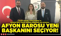 Afyon Barosu yeni başkanını seçiyor!