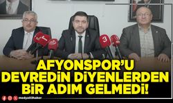 Afyonspor’u devredin diyenlerden bir adım gelmedi!