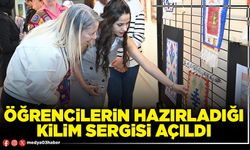 Öğrencilerin hazırladığı kilim sergisi açıldı