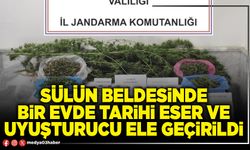 Sülün Beldesinde bir evde tarihi eser ve uyuşturucu ele geçirildi