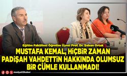 Mustafa Kemal, hiçbir zaman Padişah Vahdettin hakkında olumsuz bir cümle kullanmadı!