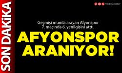 Afyonspor aranıyor!