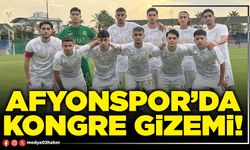 Afyonspor’da kongre gizemi!