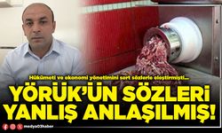 Yörük’ün sözleri yanlış anlaşılmış!