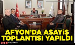 Afyon’da asayiş toplantısı yapıldı