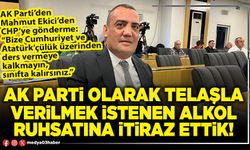 AK Parti olarak telaşla verilmek istenen alkol ruhsatına itiraz ettik!