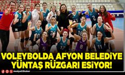 Voleybolda Afyon Belediye Yüntaş rüzgarı esiyor!