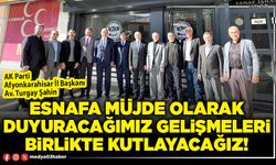 Esnafa müjde olarak duyuracağımız gelişmeleri birlikte kutlayacağız!