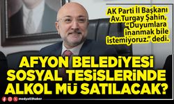 Afyon Belediyesi sosyal tesislerinde alkol mü satılacak?