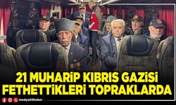 21 Muharip Kıbrıs Gazisi fethettikleri topraklarda