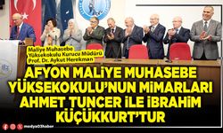 Afyon Maliye Muhasebe Yüksekokulu’nun Mimarları Ahmet Tuncer ile İbrahim Küçükkurt’tur