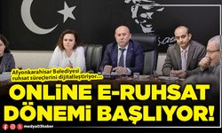 Online e-ruhsat dönemi başlıyor!