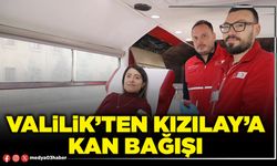 Valilik’ten Kızılay’a kan bağışı