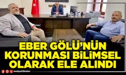 Eber Gölü’nün korunması bilimsel olarak ele alındı