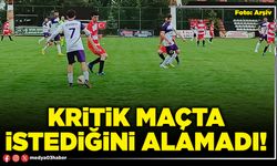 Kritik maçta istediğini alamadı!