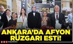 Ankara’da Afyon rüzgarı esti!