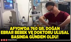 Afyon’da 760 gr. doğan Ebrar bebek ve Doktoru ulusal basında gündem oldu!