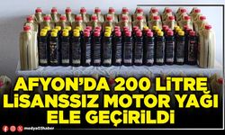 Afyon’da 200 litre lisanssız motor yağı ele geçirildi