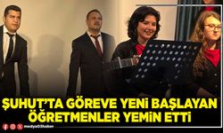 Şuhut’ta göreve yeni başlayan öğretmenler yemin etti