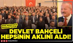 Devlet Bahçeli hepsinin aklını aldı!