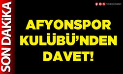 Afyonspor Kulübü’nden davet!