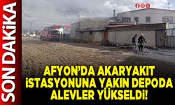 Afyon’da akaryakıt istasyonuna yakın depoda alevler yükseldi!